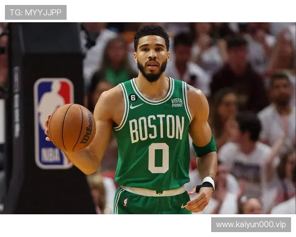 塔图姆组织进攻表现获专家一致高度认可推动球队整体实力显著提升效